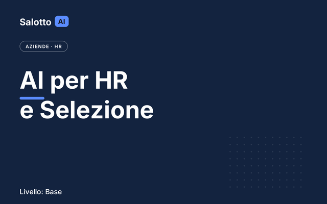AI per HR e Selezione — Salotto AI