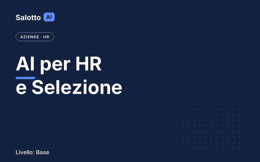 AI per HR e Selezione — Salotto AI