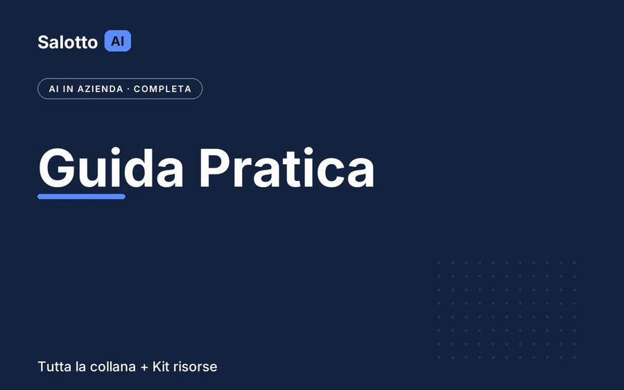 AI in Azienda Guida Pratica completa — Salotto AI