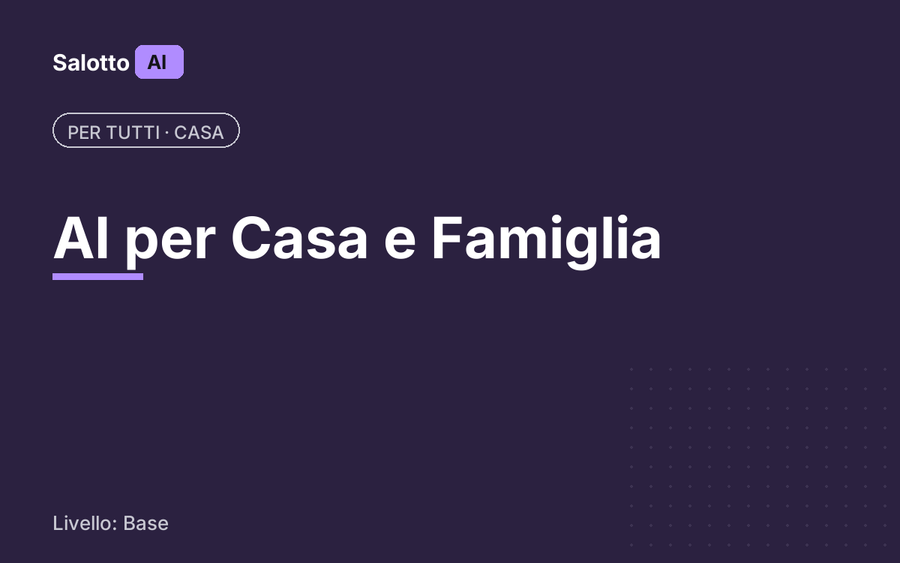 AI per Casa e Famiglia